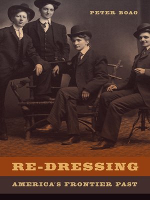 cover image of Re-Dressing America's Frontier Past